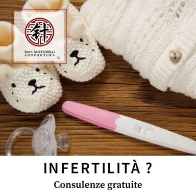 Giornata Nazionale dell'infertilità - Agopuntura - Dott. Rustichelli